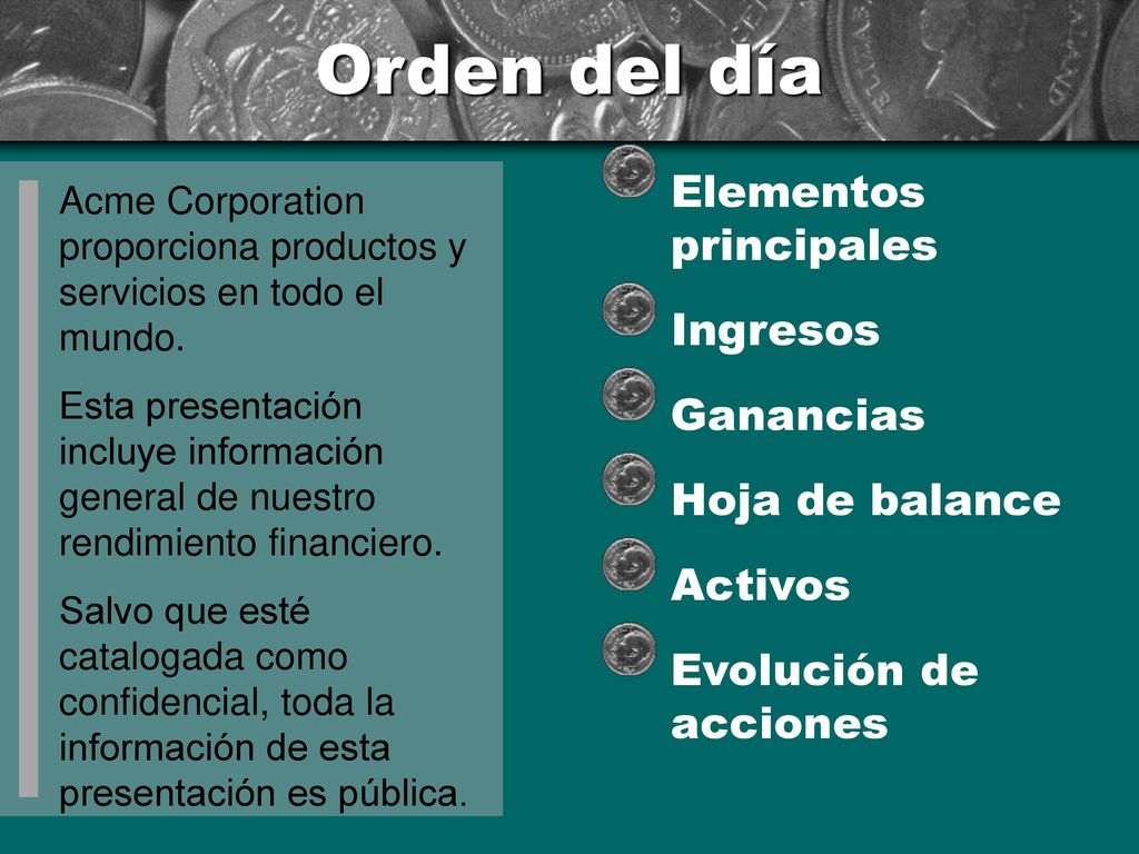 Orden del día Elementos principales Ingresos Ganancias Hoja de balance