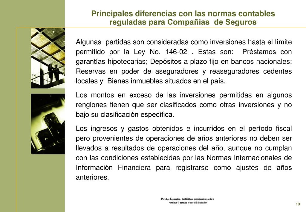 Principales diferencias con las normas contables reguladas para Compañías de Seguros