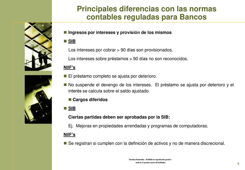 Principales diferencias con las normas contables reguladas para Bancos