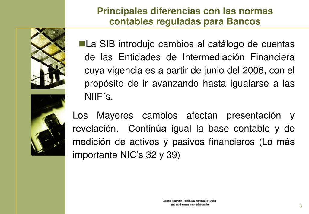 Principales diferencias con las normas contables reguladas para Bancos