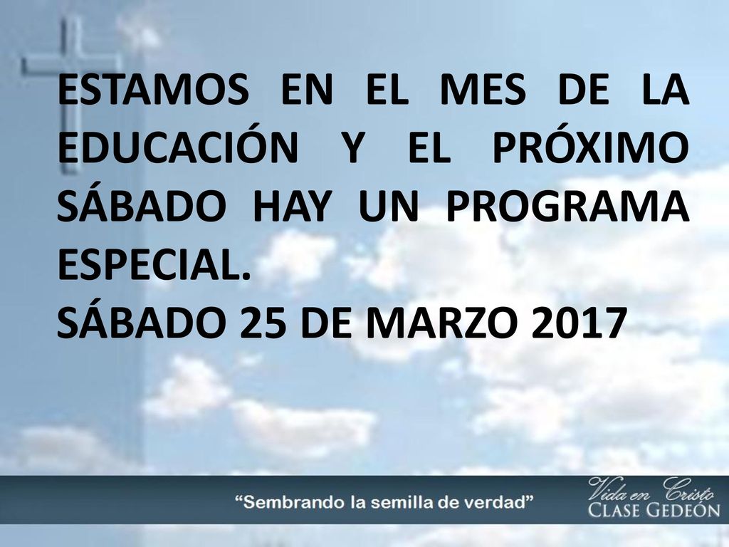 ESTAMOS EN EL MES DE LA EDUCACIÓN Y EL PRÓXIMO SÁBADO HAY UN PROGRAMA ESPECIAL.