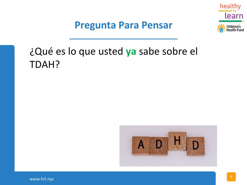 ¿Qué es lo que usted ya sabe sobre el TDAH