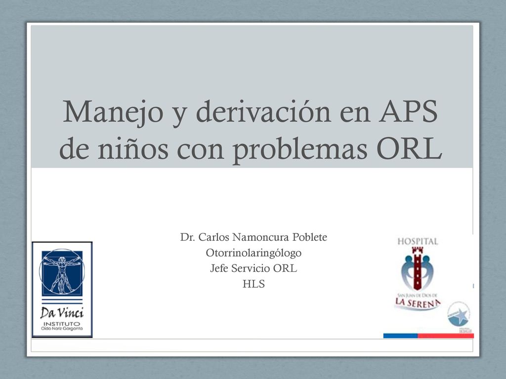 Manejo y derivación en APS de niños con problemas ORL