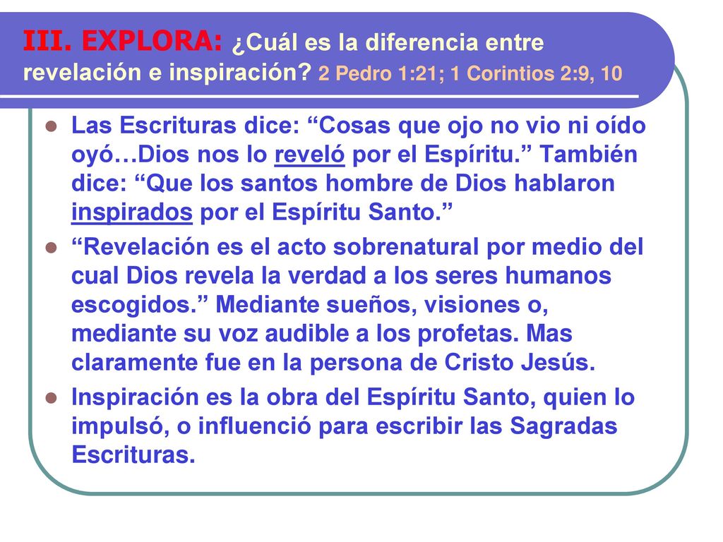 III. EXPLORA: ¿Cuál es la diferencia entre revelación e inspiración