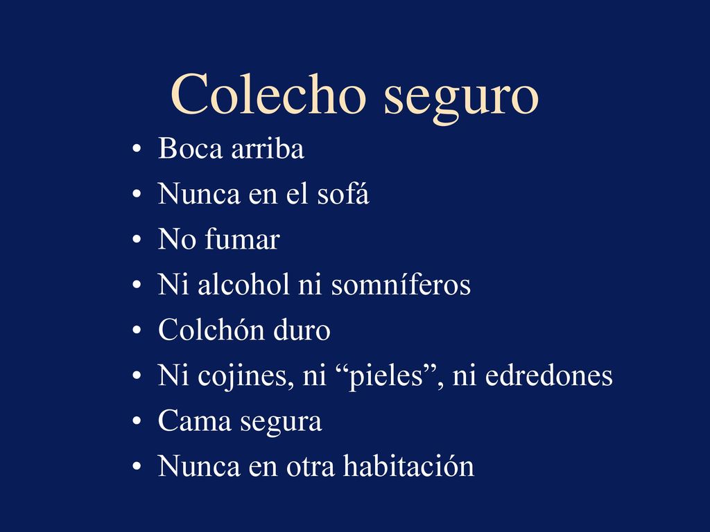 Colecho seguro Boca arriba Nunca en el sofá No fumar