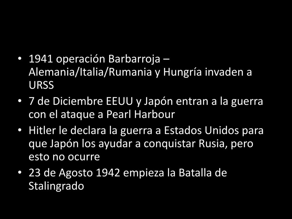 1941 operación Barbarroja – Alemania/Italia/Rumania y Hungría invaden a URSS