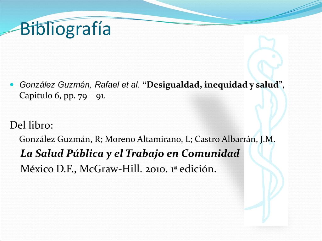 Bibliografía Del libro: La Salud Pública y el Trabajo en Comunidad