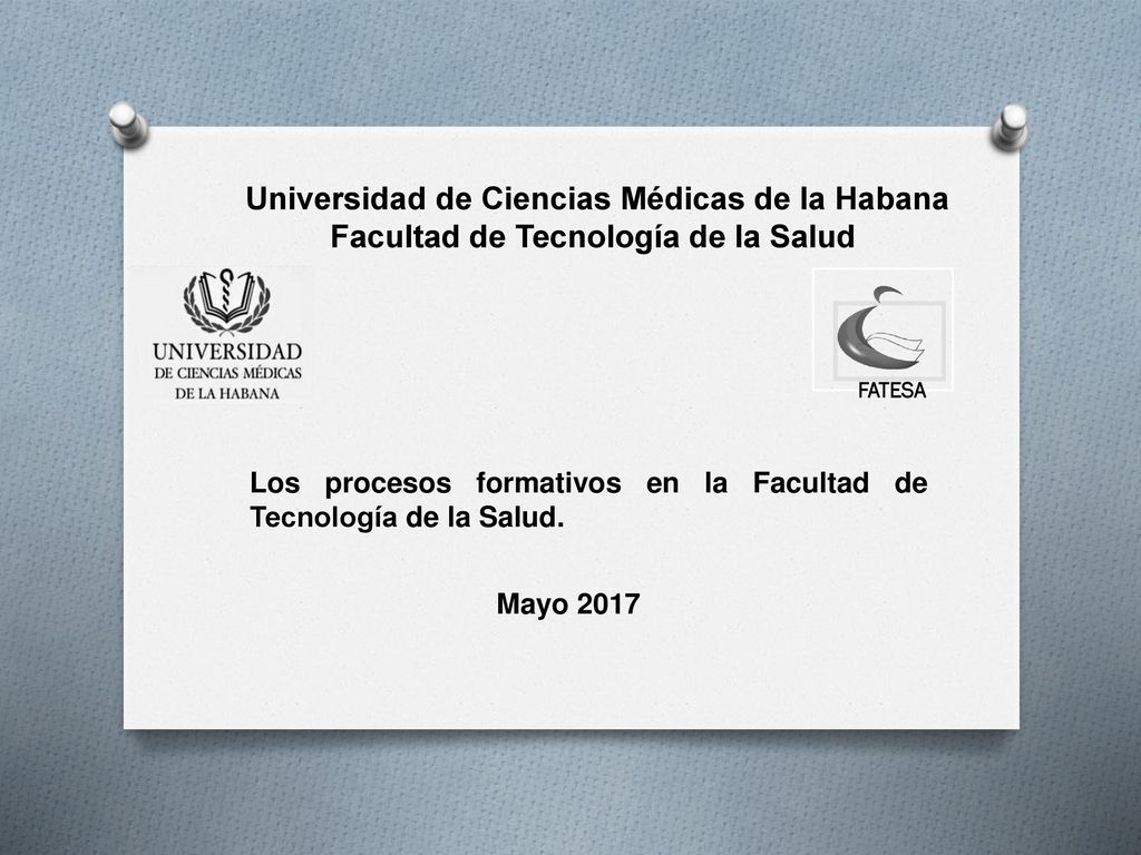 Universidad de Ciencias Médicas de la Habana Facultad de Tecnología de la Salud