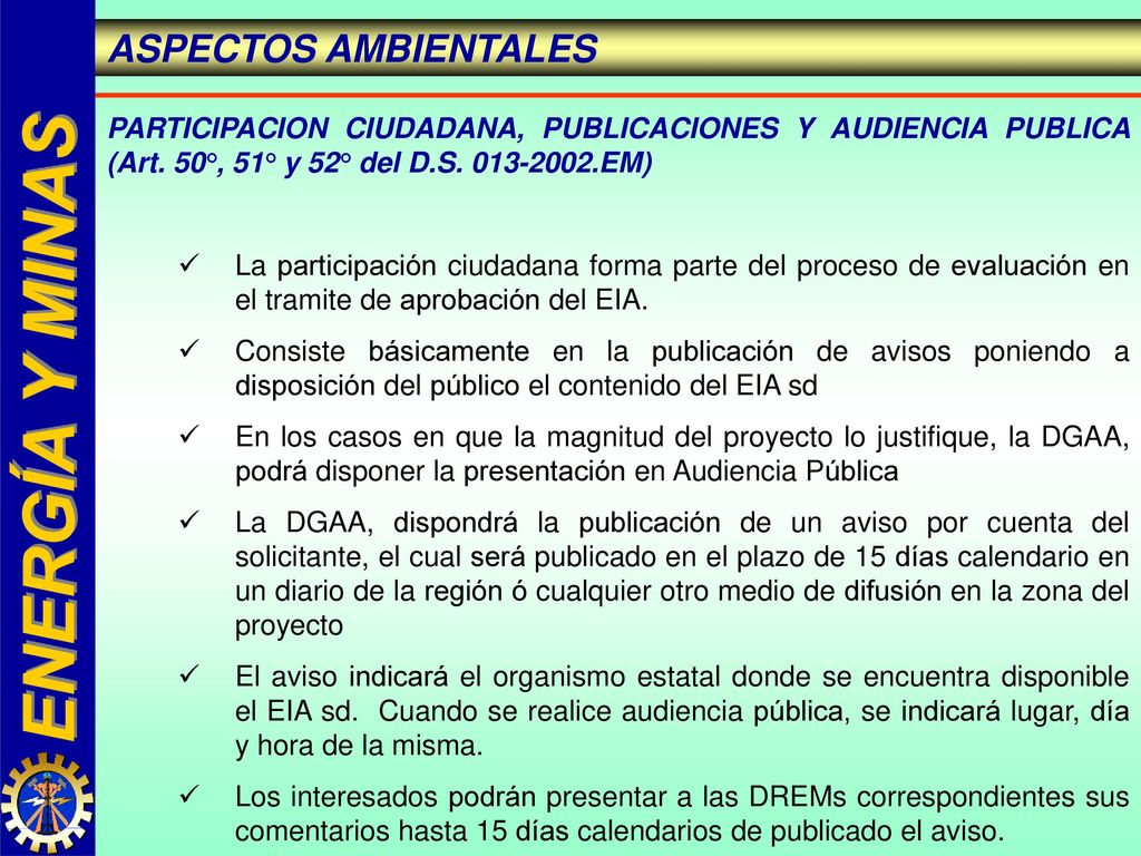 ASPECTOS AMBIENTALES PARTICIPACION CIUDADANA, PUBLICACIONES Y AUDIENCIA PUBLICA (Art. 50°, 51° y 52° del D.S EM)