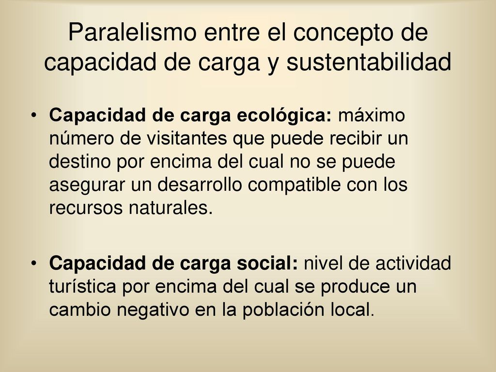 Paralelismo entre el concepto de capacidad de carga y sustentabilidad