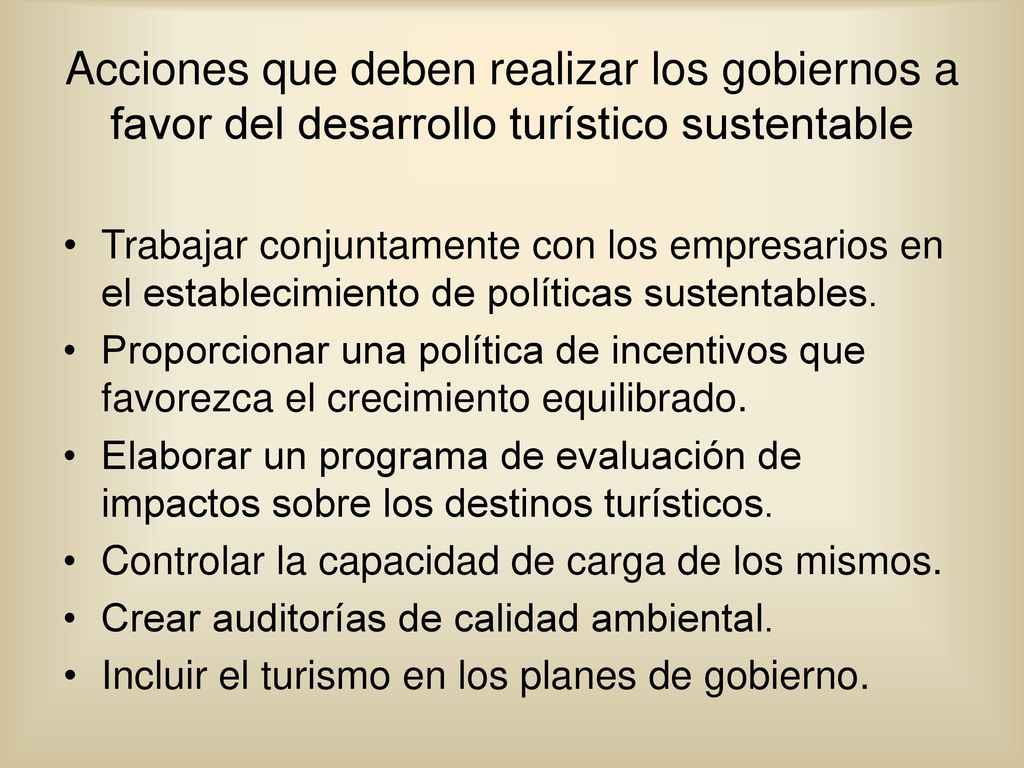 Acciones que deben realizar los gobiernos a favor del desarrollo turístico sustentable