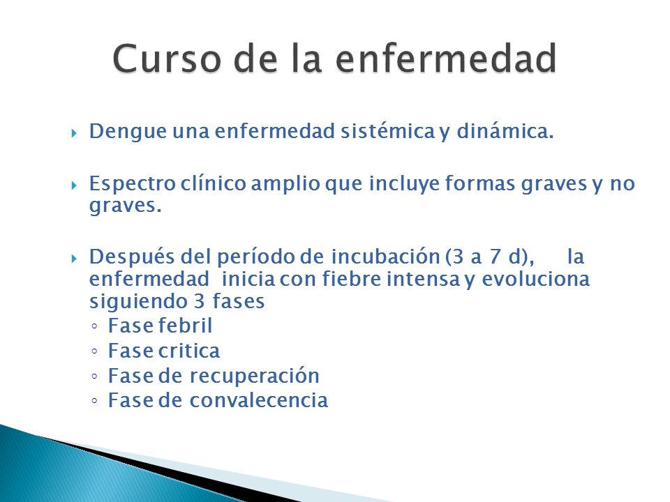 Curso de la enfermedad Dengue una enfermedad sistémica y dinámica.