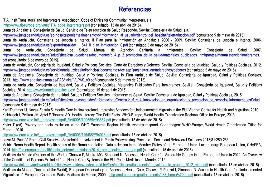 Referencias ITIA, Irish Translators’ and Interpreters’ Association. Code of Ethics for Community Interpreters, s.a.