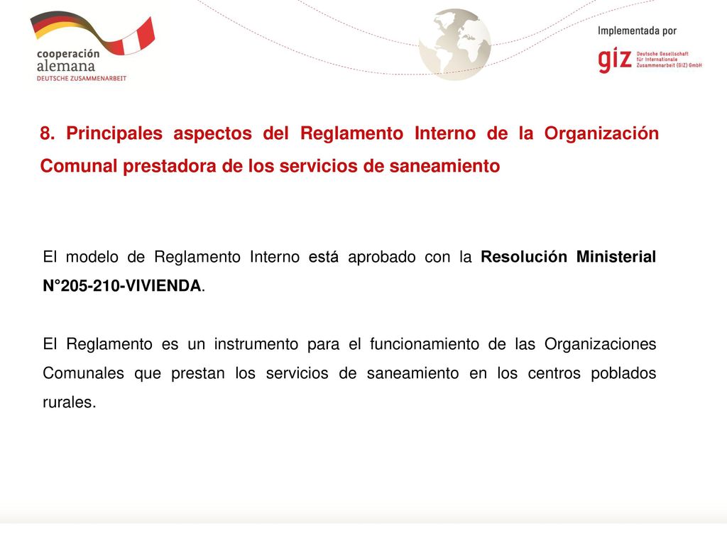 8. Principales aspectos del Reglamento Interno de la Organización Comunal prestadora de los servicios de saneamiento