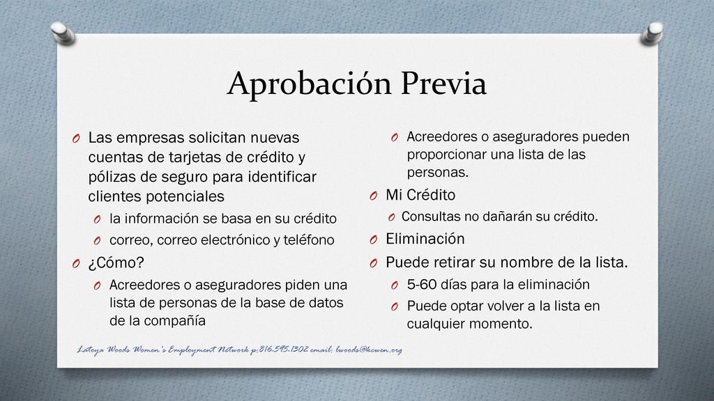 Aprobación Previa Las empresas solicitan nuevas cuentas de tarjetas de crédito y pólizas de seguro para identificar clientes potenciales.