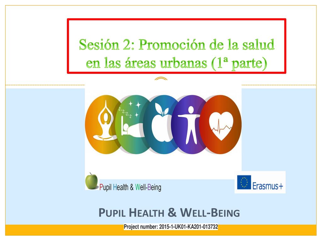Sesión 2: Promoción de la salud en las áreas urbanas (1ª parte)