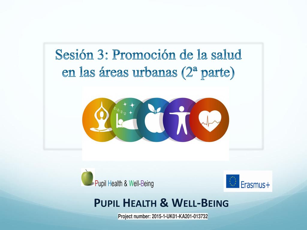 Sesión 3: Promoción de la salud en las áreas urbanas (2ª parte)