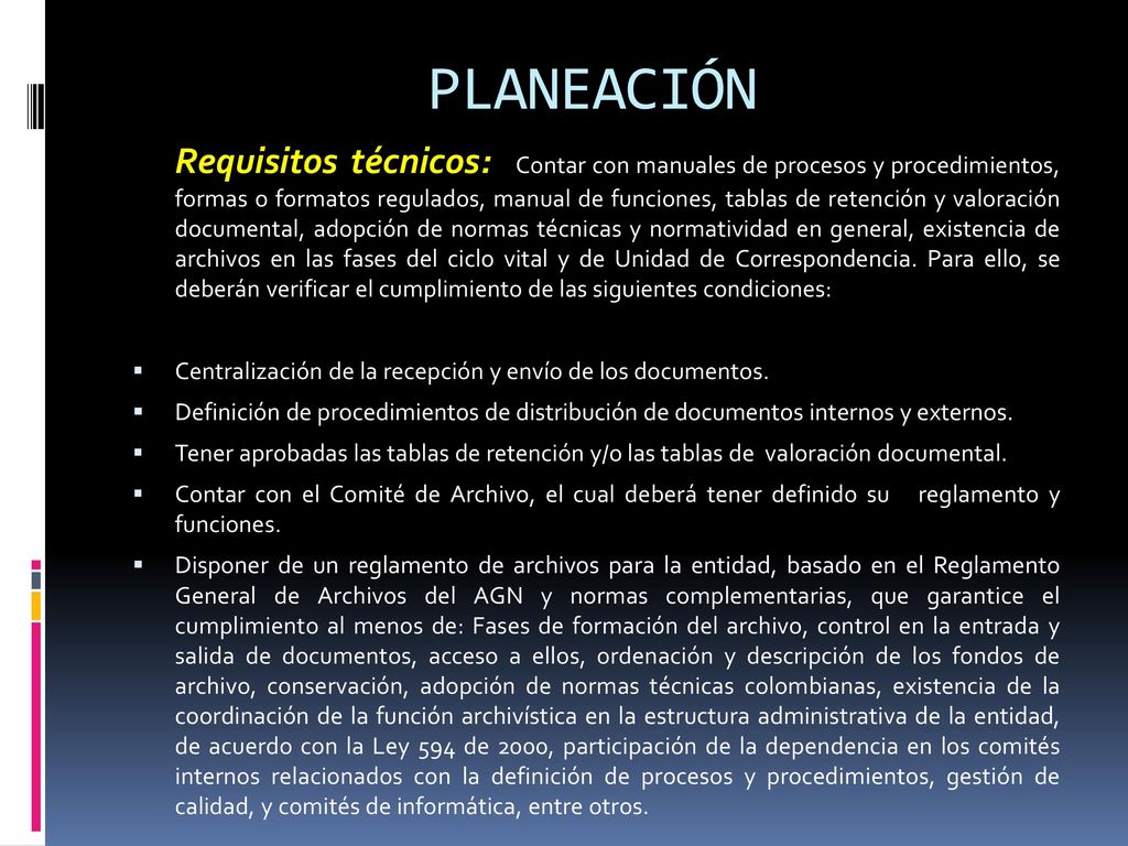 PLANEACIÓN Centralización de la recepción y envío de los documentos.