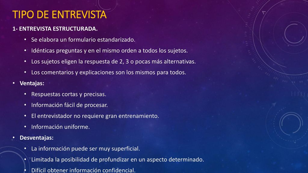 TIPO DE ENTREVISTA 1- ENTREVISTA ESTRUCTURADA.