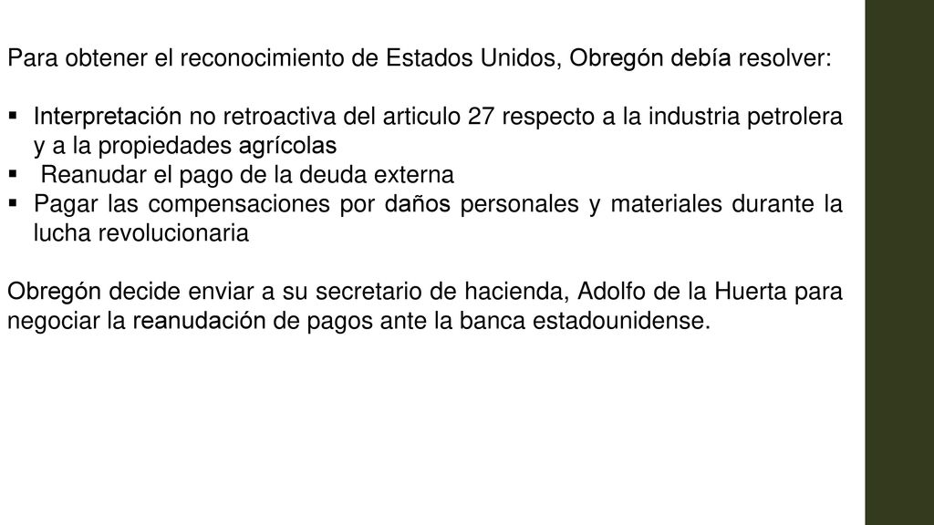 Para obtener el reconocimiento de Estados Unidos, Obregón debía resolver: