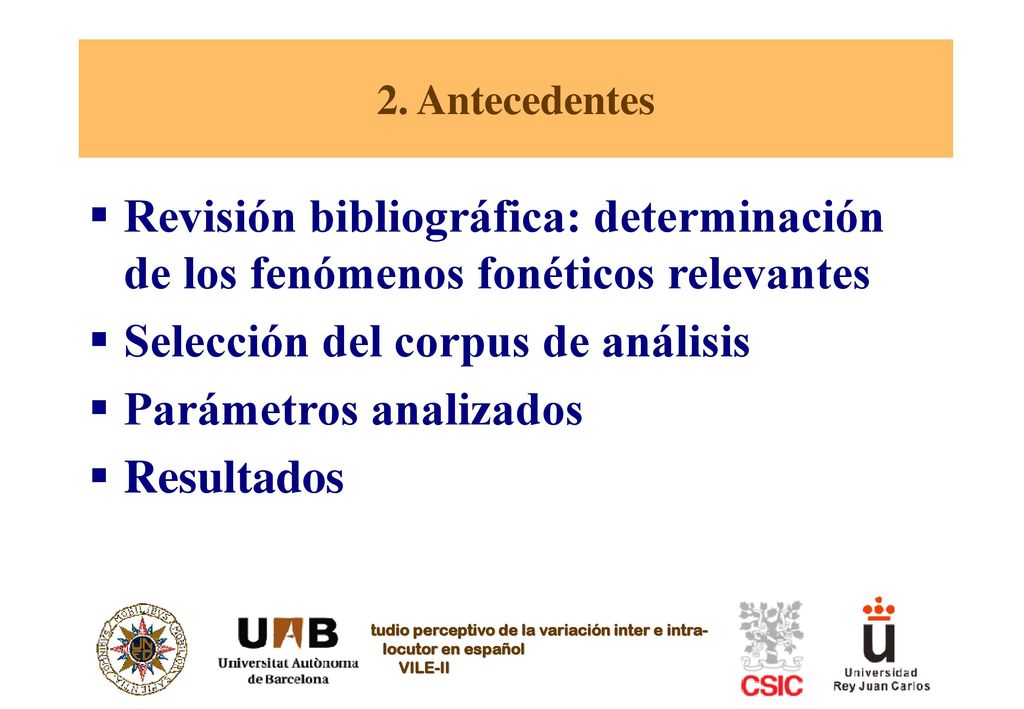 Selección del corpus de análisis Parámetros analizados Resultados