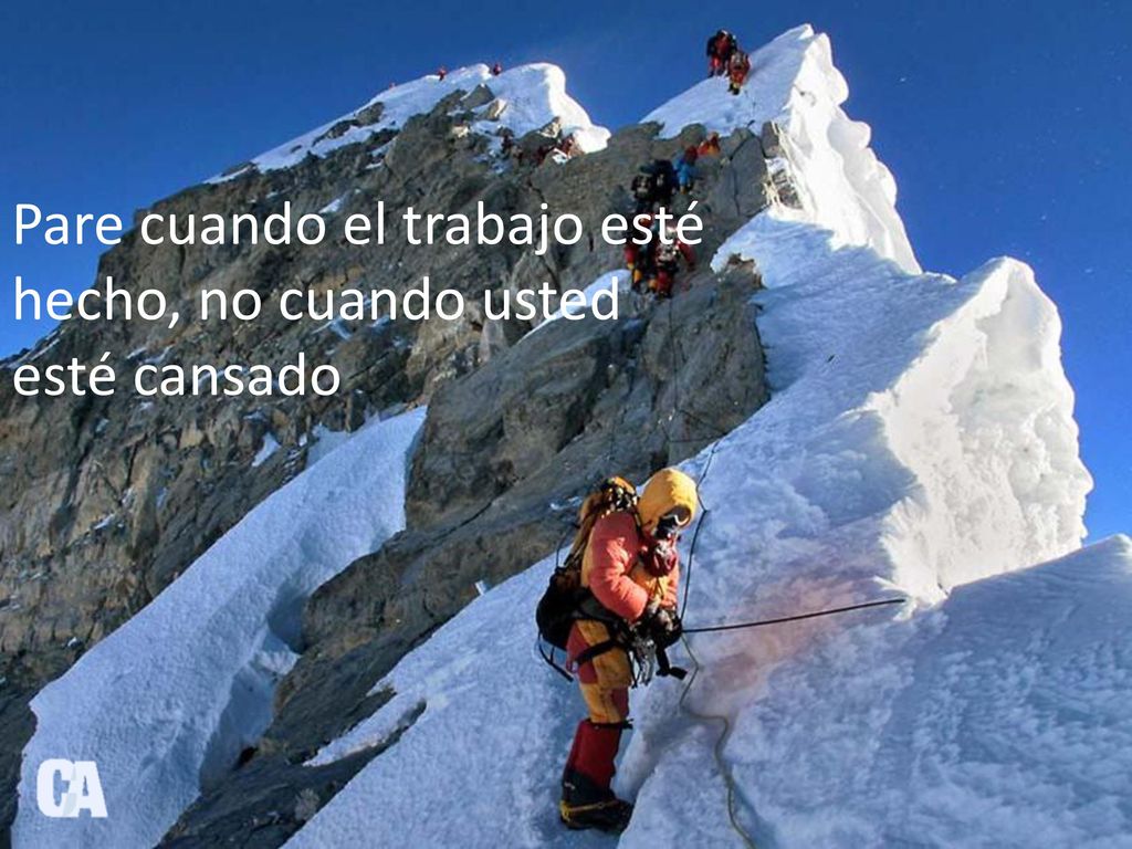 Pare cuando el trabajo esté hecho, no cuando usted esté cansado