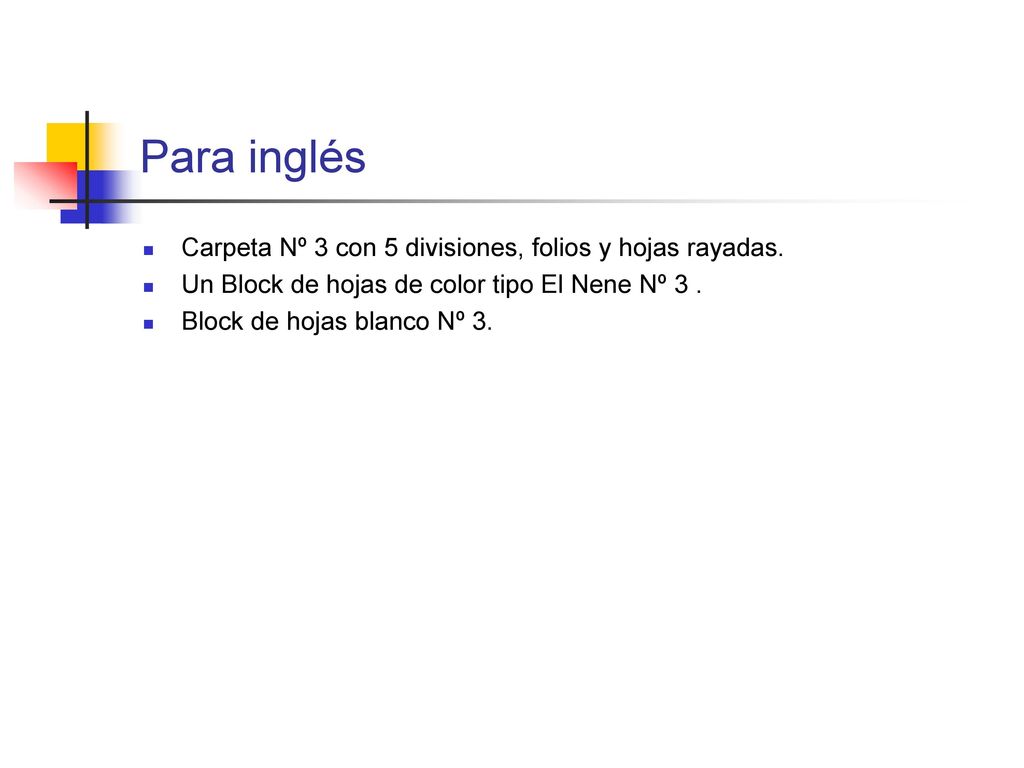 Para inglés Carpeta Nº 3 con 5 divisiones, folios y hojas rayadas.