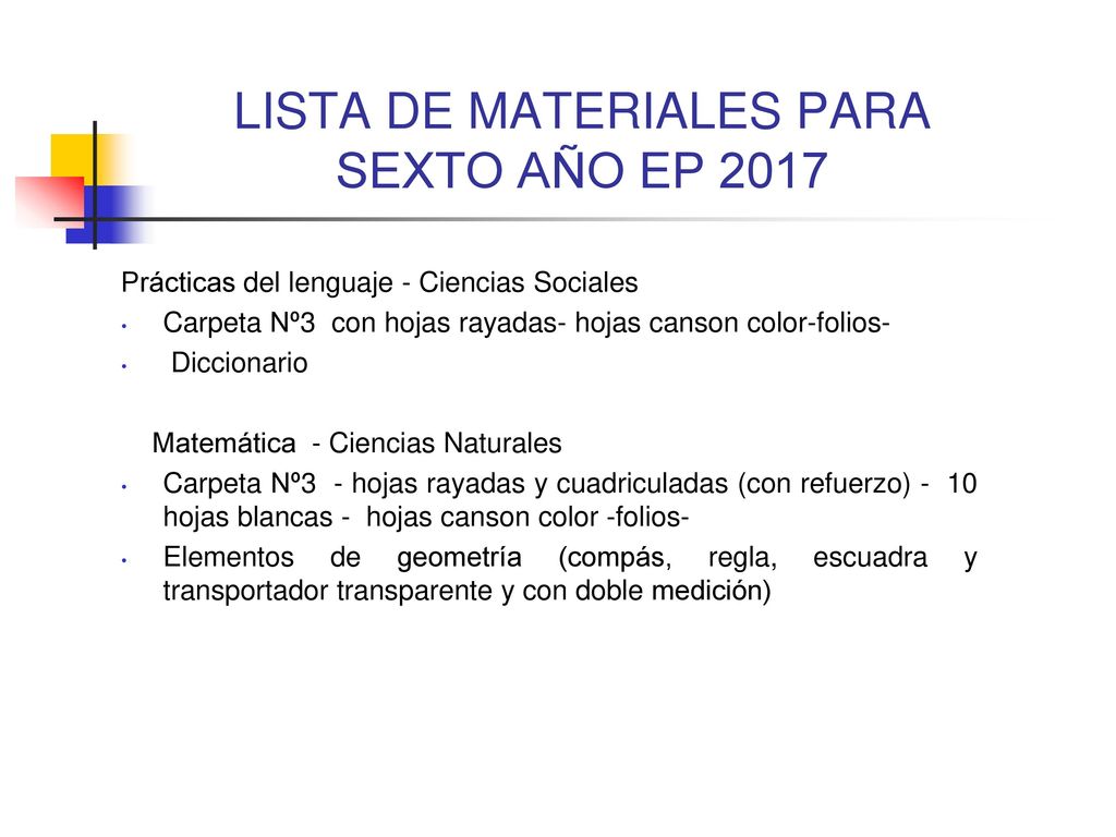 LISTA DE MATERIALES PARA SEXTO AÑO EP 2017