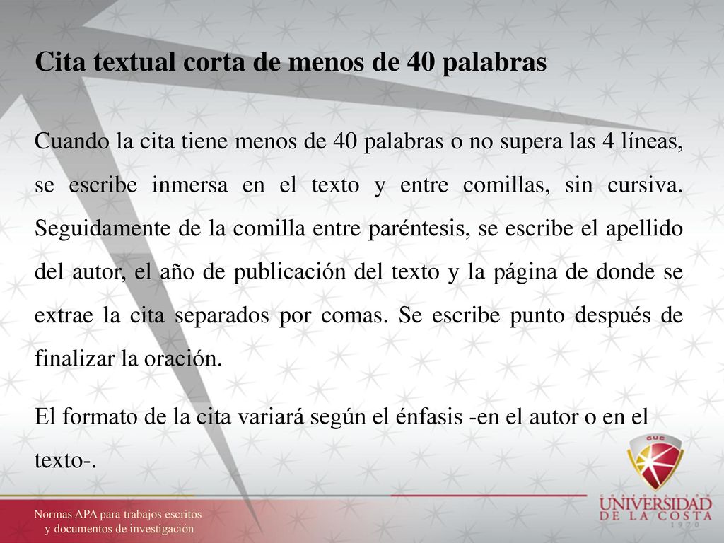 Cita textual corta de menos de 40 palabras