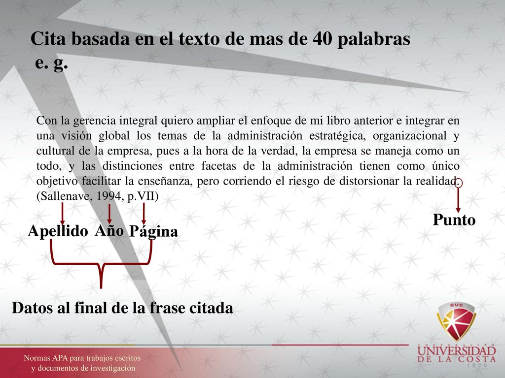 Cita basada en el texto de mas de 40 palabras e. g.