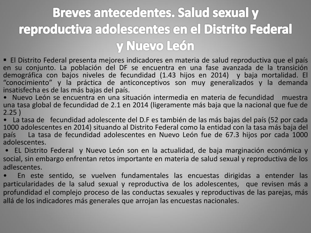 Breves antecedentes. Salud sexual y reproductiva adolescentes en el Distrito Federal y Nuevo León
