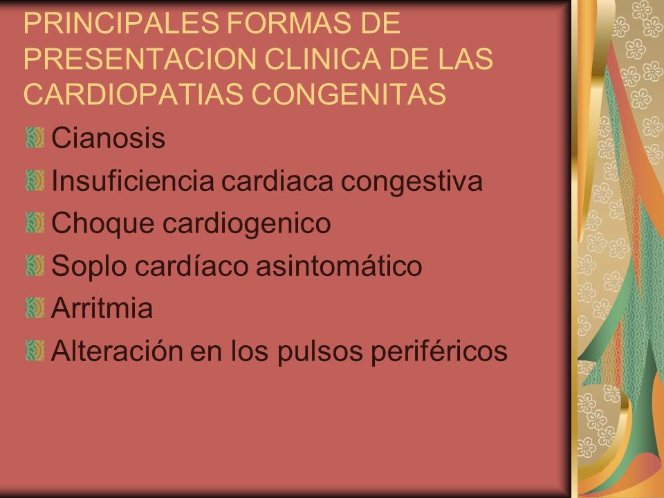 PRINCIPALES FORMAS DE PRESENTACION CLINICA DE LAS CARDIOPATIAS CONGENITAS
