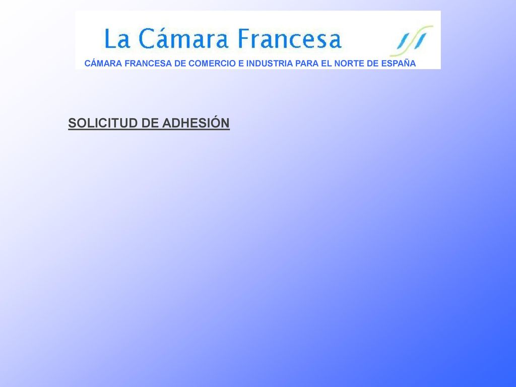 CÁMARA FRANCESA DE COMERCIO E INDUSTRIA PARA EL NORTE DE ESPAÑA