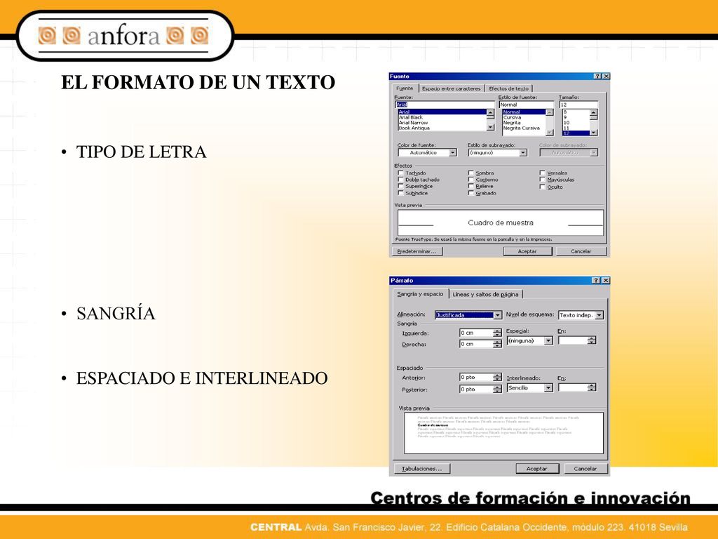 EL FORMATO DE UN TEXTO USO DE LA BARRA DE TAREAS TIPO DE LETRA SANGRÍA