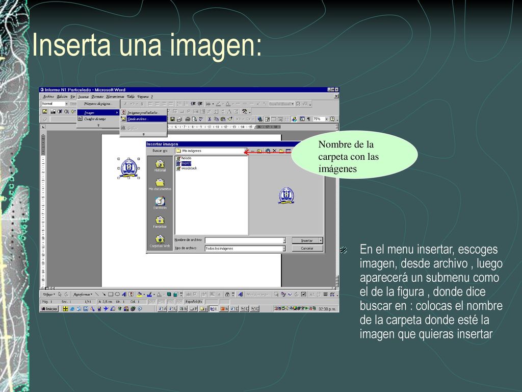Inserta una imagen: Nombre de la carpeta con las imágenes.