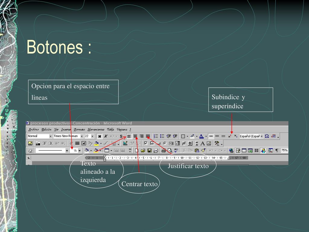 Botones : Opcion para el espacio entre lineas Subindice y superíndice