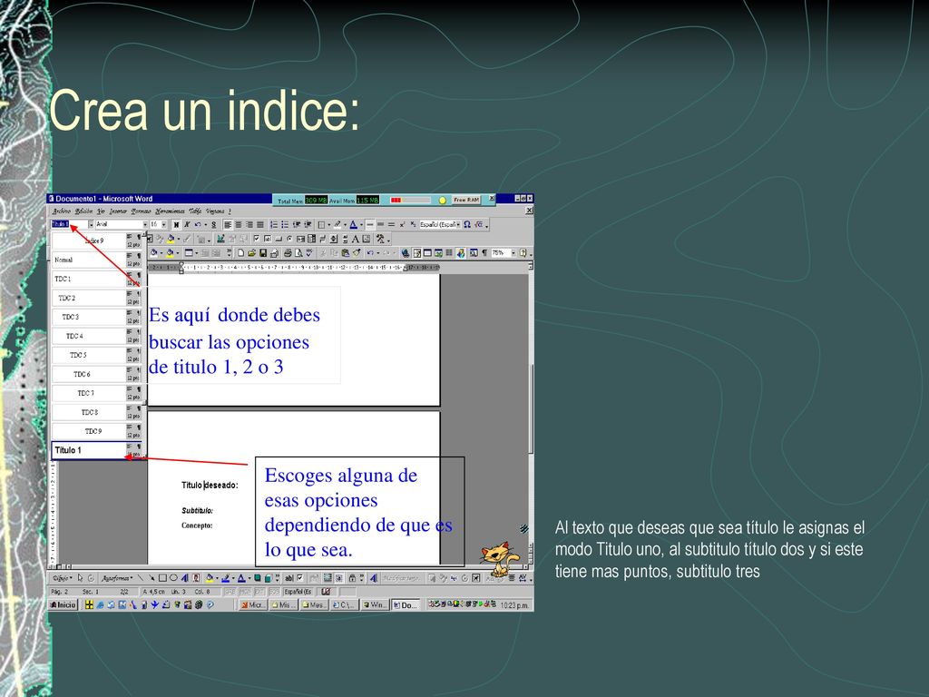 Crea un indice: Es aquí donde debes buscar las opciones de titulo 1, 2 o 3. Escoges alguna de esas opciones dependiendo de que es lo que sea.