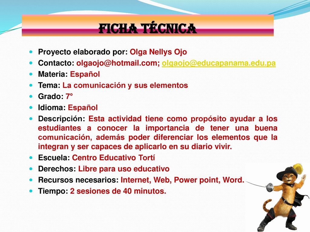 FICHA TÉCNICA Proyecto elaborado por: Olga Nellys Ojo