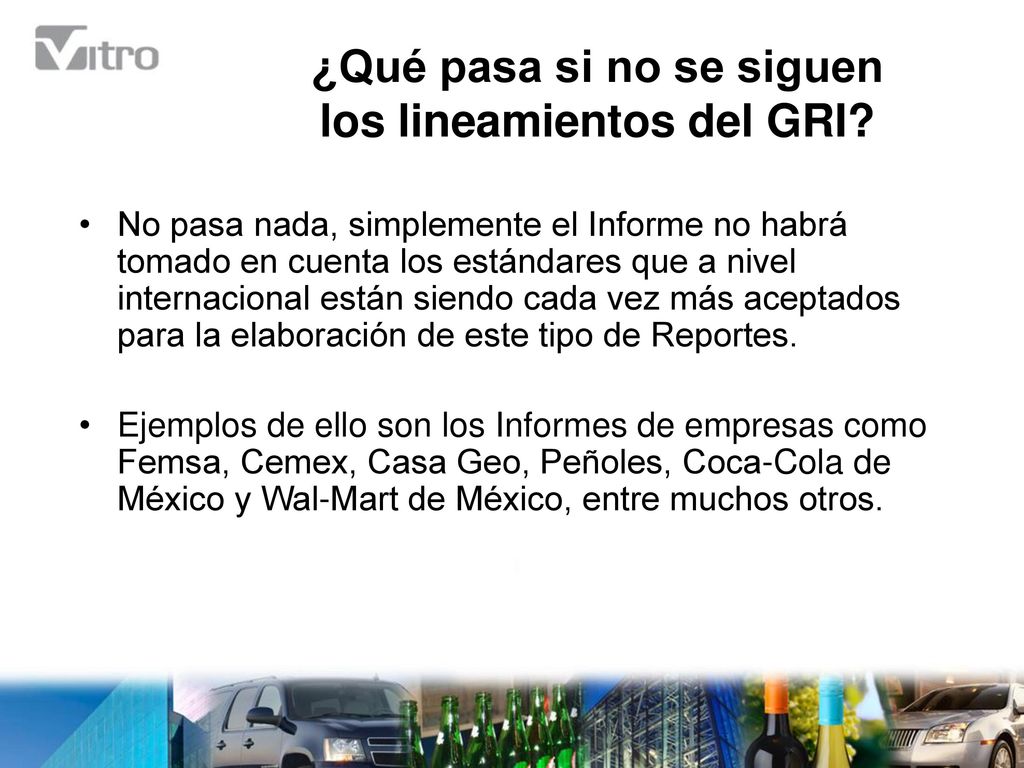¿Qué pasa si no se siguen los lineamientos del GRI