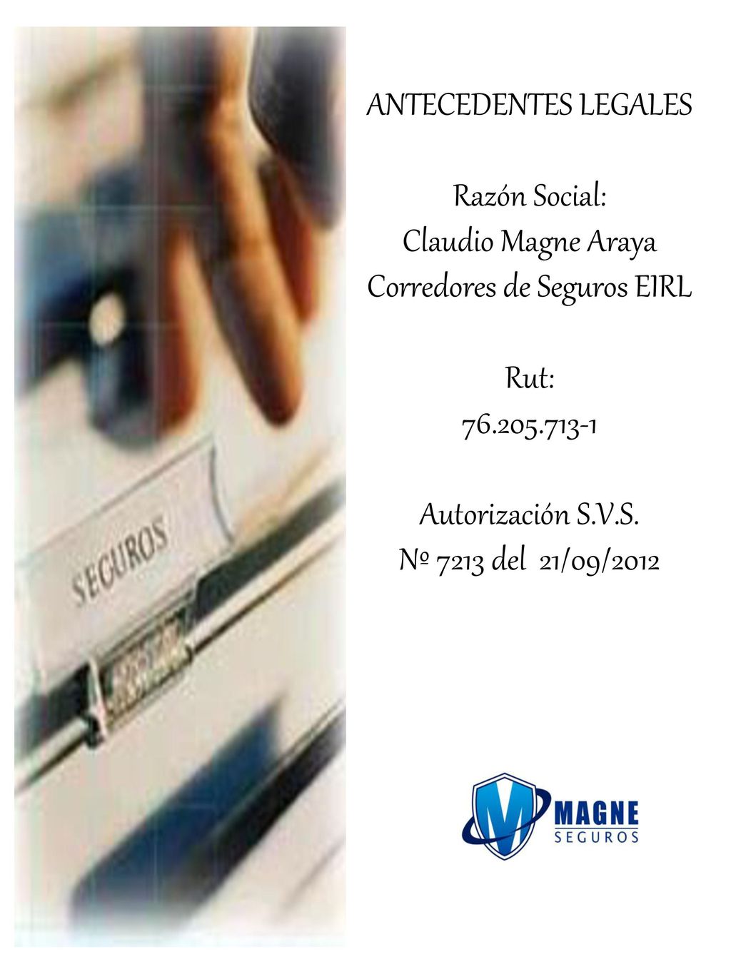 Claudio Magne Araya Corredores de Seguros EIRL