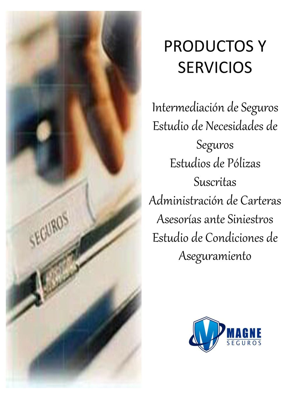 PRODUCTOS Y SERVICIOS Intermediación de Seguros