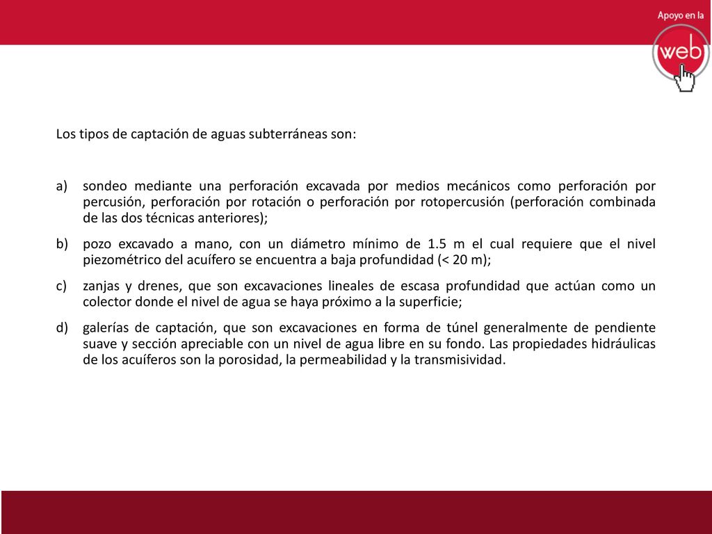 Los tipos de captación de aguas subterráneas son: