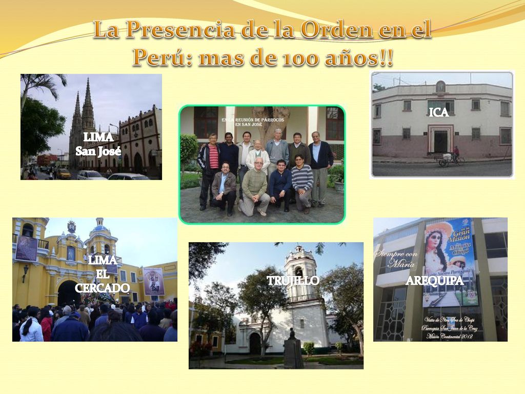 La Presencia de la Orden en el Perú: mas de 100 años!!
