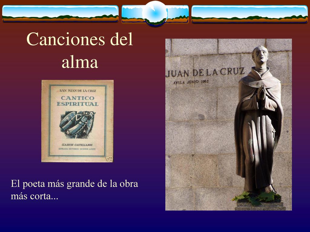 Canciones del alma El poeta más grande de la obra más corta...