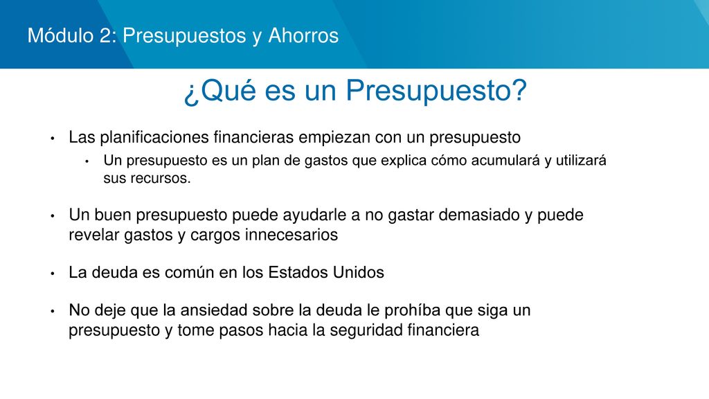 ¿Qué es un Presupuesto Módulo 2: Presupuestos y Ahorros