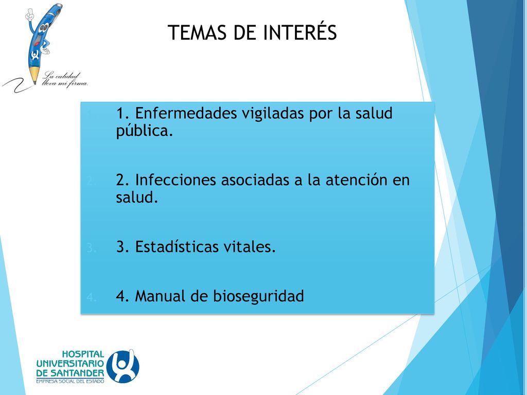 TEMAS DE INTERÉS 1. Enfermedades vigiladas por la salud pública.