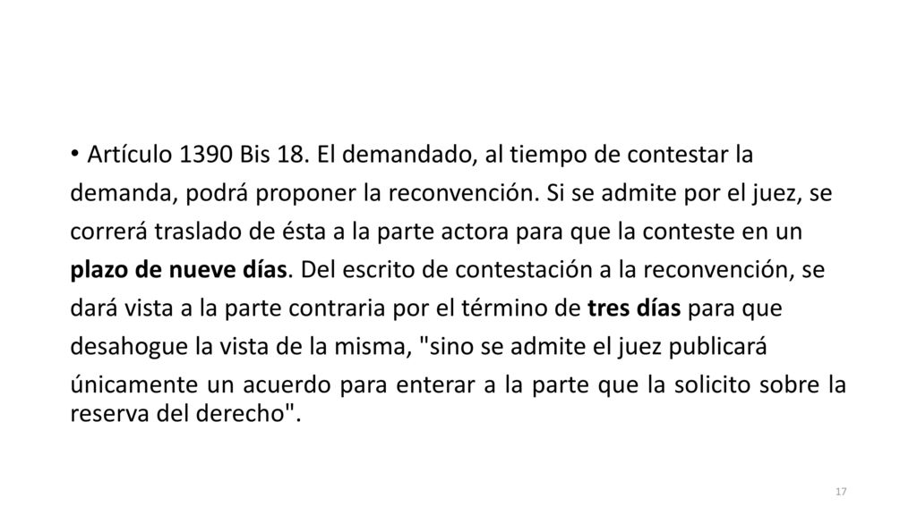 Artículo 1390 Bis 18. El demandado, al tiempo de contestar la