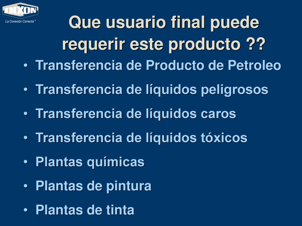 Que usuario final puede requerir este producto