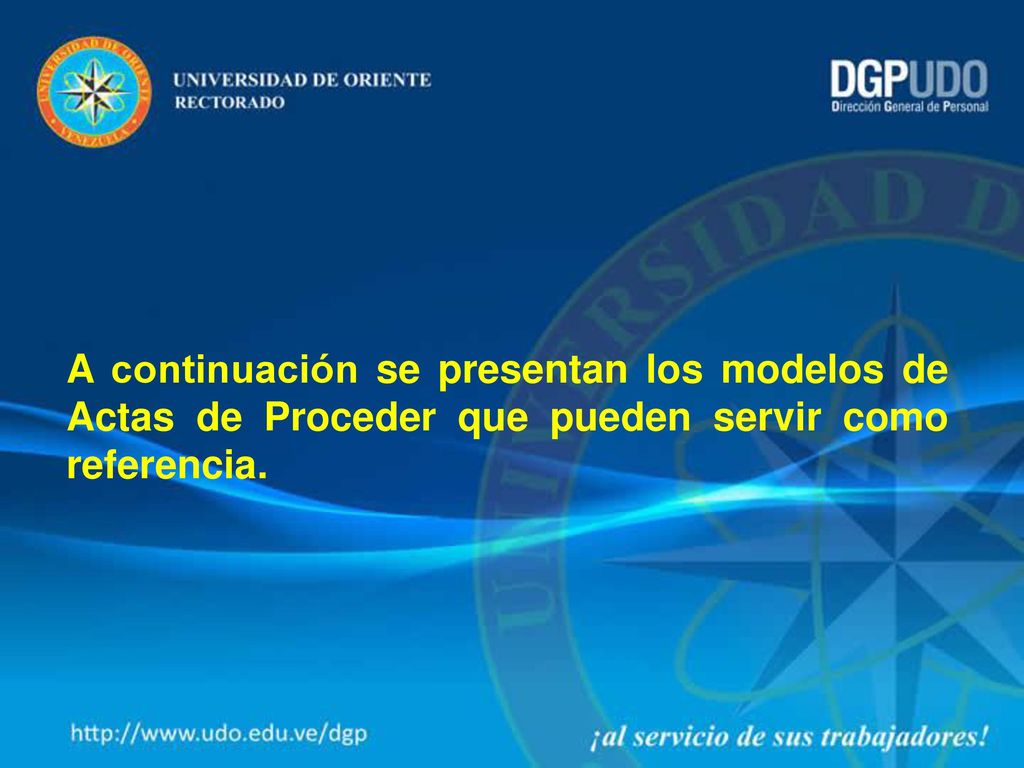 A continuación se presentan los modelos de Actas de Proceder que pueden servir como referencia.