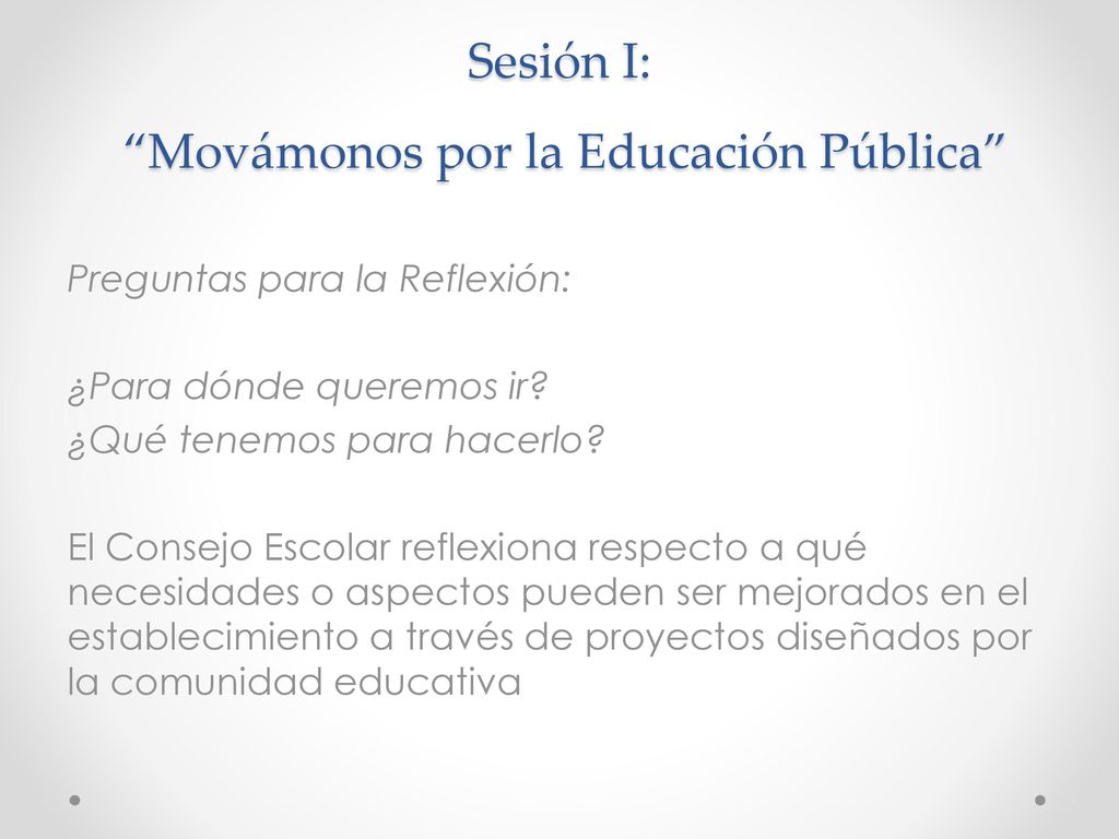 Sesión I: Movámonos por la Educación Pública